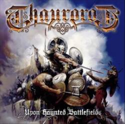 Thaurorod : Upon Haunted Battlefields